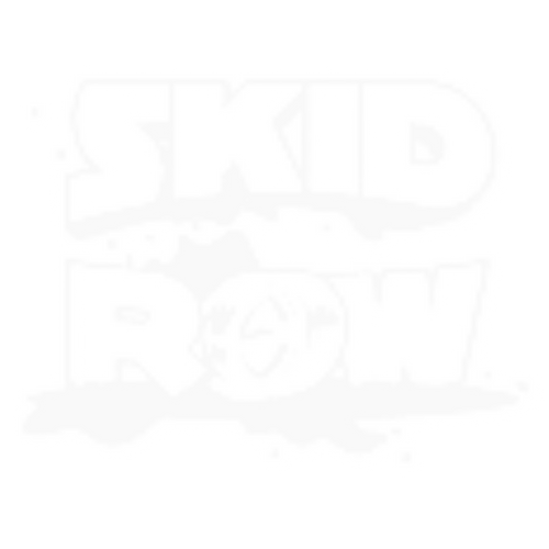 Skid Row.